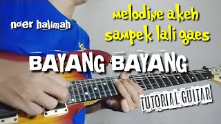 Download lagu BAYANG BAYANG _ NOER HALIMAH ( tutorial guitar ) mp3