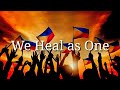We Heal as One - Ryan Cayabyab - (various artists) Lyrics
