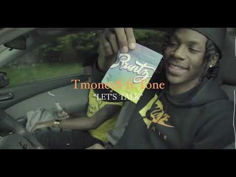 Tmoney$ feat Tone Let’s Talk Shot by @Pkilla Achoicesfilms