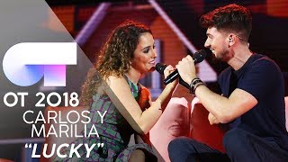 "LUCKY" - CARLOS y MARILIA | Gala 6 | OT 2018