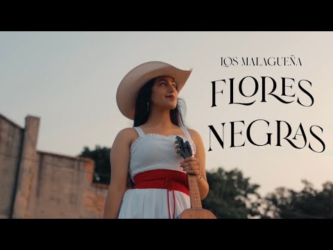 Flores Negras - Los Malagueña (Video Oficial)