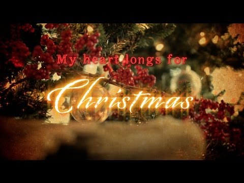 My Heart Longs for Christmas (Sample Clip)