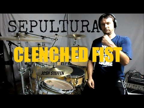 SEPULTURA - Clenched Fist - Drum Cover