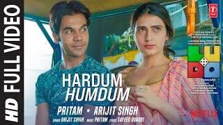 LUDO: Hardum Humdum FULL VIDEO | Abhishek B, Aditya K, Rajkummar R, Sanya M, Fatima | Arijit, Pritam