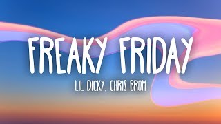 Lil Dicky - Freaky Friday (Lyrics) ft Chris Brown