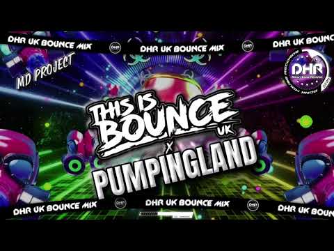 MD PROJECT - THIS IS BOUNCE X PUMPINGLAND SET - 🔥DHR Bounce DJ Mix 2025🔥