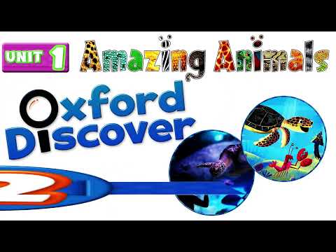 OXFORD DISCOVER 2 - UNIT 1 | AMAZING ANIMALS