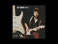 Eric Clapton 1975 Driftin Blues