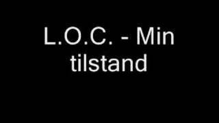 L.O.C. - Min tilstand