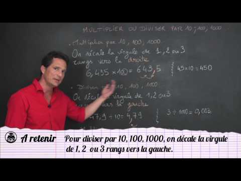 Multiplier ou diviser par 10, 100 ou 1000