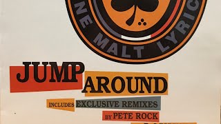 HOUSE OF PAIN - Jump Around (Pete Rock remix)