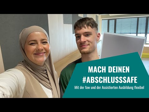 Mach Deinen Abschluss Safe - mit der Assistierten Ausbildung flexibel (AsAflex) der faw