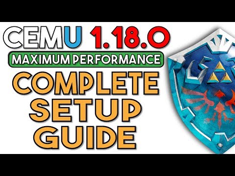 Cemu 1,18,0 | The Complete Guide for Maximum Performance
