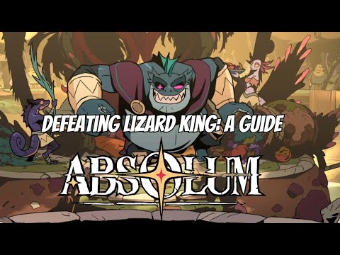 Absolum: Defeating Lizard King Guide