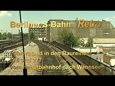 Berliner S-Bahn Retro:  1990 im Führerstand über die Berliner Stadtbahn