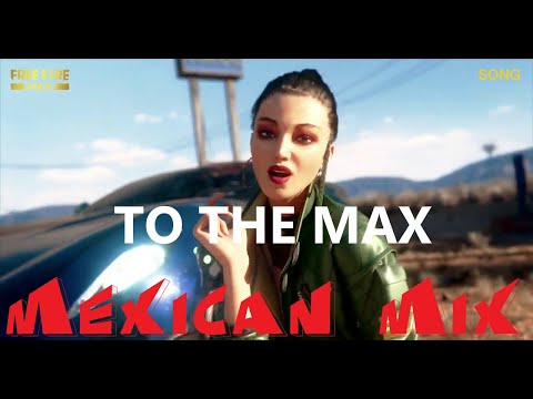 🔥To The Max - Mexican Remix - ft. Yoss Bones, Zoop One - Free Fire MAX - Discoplay