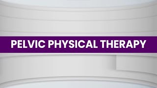 Pelvic Physical Therapy | Physical Therapy Specialist Denver Colorado