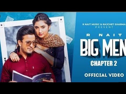 Big Men Chapter 2 (Official Video) @R Nait - Shipra Goyal - Laddi Gill - Isha Sharma - Tru Makers