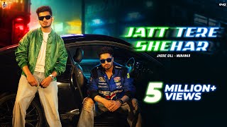 Jatt Tere Shehar (Official Video) Jassie Gill ft M