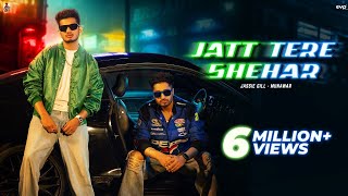 Jatt Tere Shehar (Official Video) Jassie Gill ft M