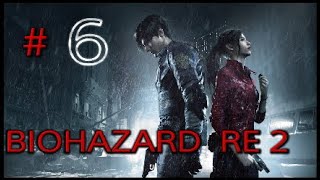 [BIOHAZARD RE:2]　実況プレイ 6