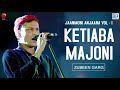 Zubeen Famous Geet | Ketiaba Majoni | Assamese Old Bihu Song | Folk Song | Jaanmoni Anjana Vol - l