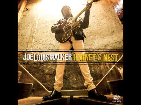 Joe Louis Walker - Hornet's Nest ( Hornet's Nest ) 2014