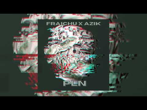 fraichu x Azik - PLN (prod. Grracz)
