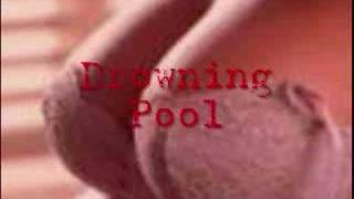 Drowning pool, Duet