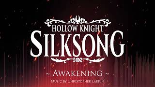 Silksong OST - Awakening