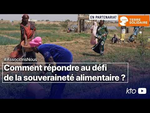 Comment répondre au défi de la souveraineté alimentaire ?