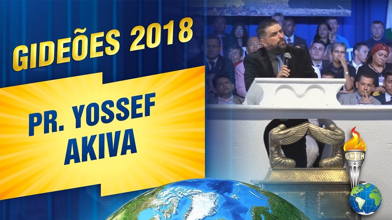 Gideões 2018 | Pr. Yossef Akiva