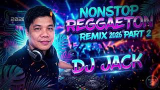 Download lagu Non-stop Reggaeton Remix Music 2026-DJ Jack mp3