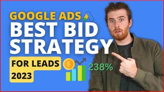 Best Google Ads Bidding Strategy For Leads 2023 - Get More Leads Quick!