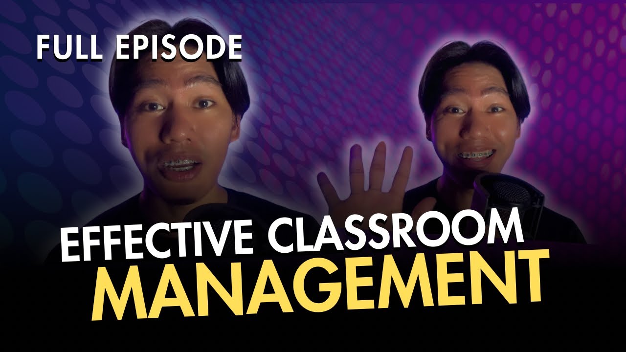 Effective Classroom Management - Teacher Dawn