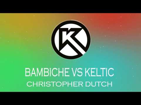 Edgar Aguirre vs Steff da Campo - Bambiche Keltic (Christopher Dutch MashUp)