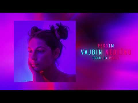 Peso1M - Vajbin Nebíčko (prod. Molly)