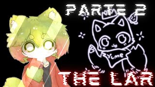 VIRANDO FURRY MAIS UMA VEZ?! - The Lar - Parte 2 [FULL HD]