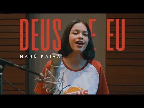 Deus E Eu - Manú Paiva