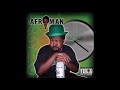 Afroman -  Ghetto Life [Explicit] A dip n 2 da past