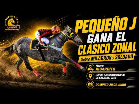 PEQUEÑO J-Clasico Hipico Sargento Cabral- Saladas Ctes 28-06-26