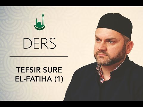Tefsir sure El-Fatiha (1)