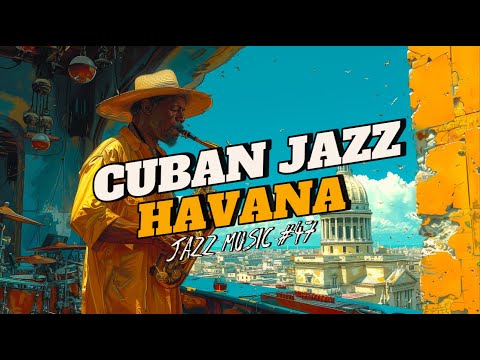 Havanna Cuban Jazz Playlist - Perfekte Sommerstimmung für Shoulder Dancing 🎷☀️