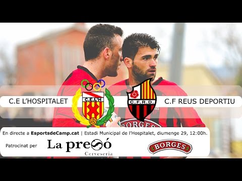 Reemissió | CE l'Hospitalet - CF Reus Deportiu