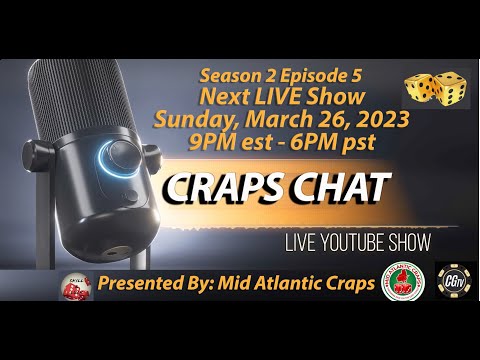 Craps Chat S2 E5 - Round Table Craps Talk Show #crapschat #casinogamingtv