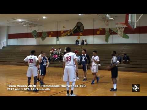 Team Vision 2020 vs Hammonds Hurricanes 15U - And 1 DTG AAU Louisville