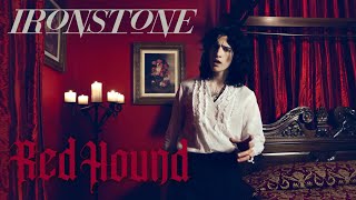 Ironstone - Red Hound video