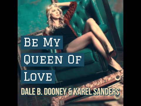 Dale B. Dooney & Karel Sanders - Be My Queen Of Love // Eurodisco 2022