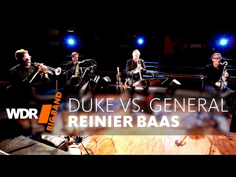 Reinier Baas feat. by WDR BIG BAND - Duke vs General
