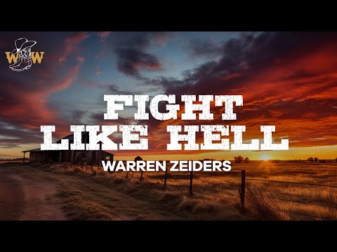 Warren Zeiders - Fight Like Hell / Lyrics